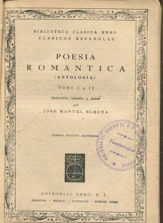 POESIA ROMANTICA (ANTOLOGIA) TOMO I Y II.