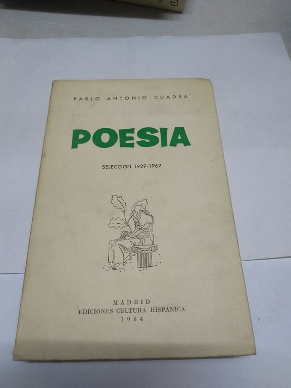 Poesía. Selección  1929 – 1962