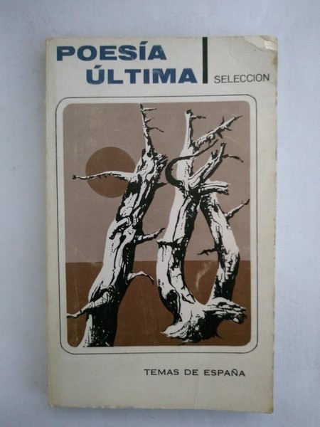 Poesia ultima. Selección