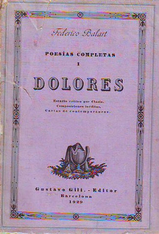 POESIAS COMPLETAS. I: DOLORES.