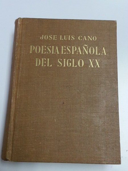 Poesias Españolas del siglo XX, de Unamuno a Blas Otero