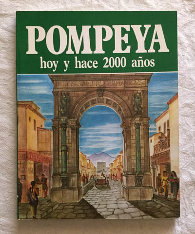 Pompeya hoy y hace 2000 años