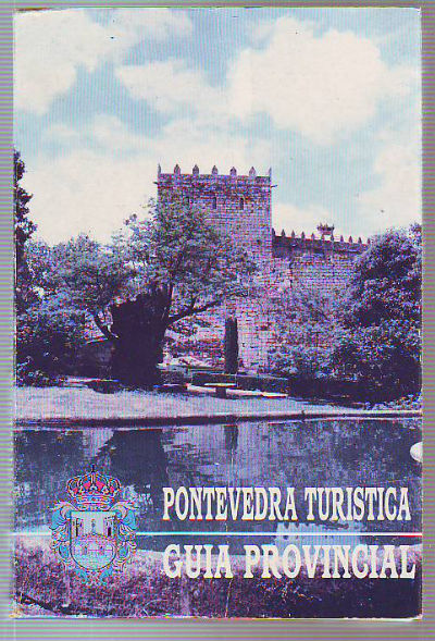 PONTEVEDRA TURISTICA. GUÍA PROVINCIAL.