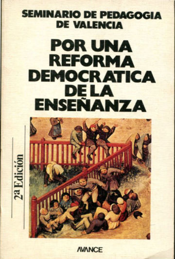 POR UNA REFORMA DEMOCRATICA DE LA ENSEÑANZA.