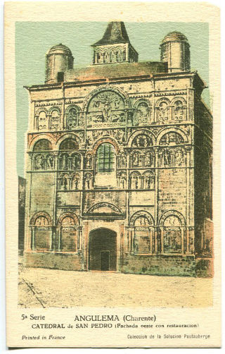 POSTAL ANTIGUA. ANGULEMA (CHARENTE). CATEDRAL DE SAN PEDRO (FACHADA OESTE CON RESTAURACION), 5ª SERIE