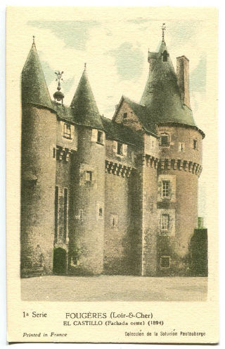 POSTAL ANTIGUA. FOUGERES (LOIR-CHER). EL CASTILLO FACHADA OESTE, 1ª SERIE