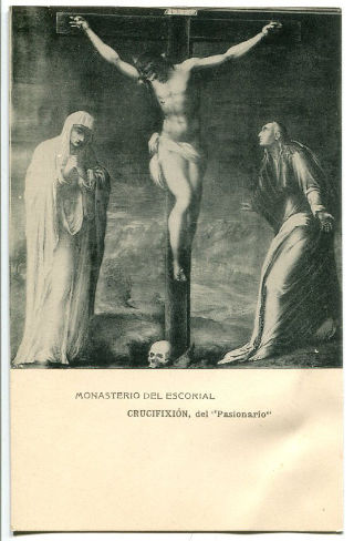 POSTAL DEL MONASTERIO DEL ESCORIAL: CRUCIFIXION, DEL PASIONARIO/POSTCARD OF MONASTERIO DEL ESCORIAL: CRUCIFIXION, DEL PASIONARIO