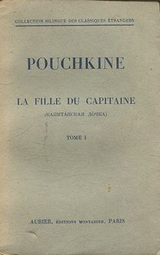 POUCHKINE. LA FILLE DU CAPITAINE. TOME I.