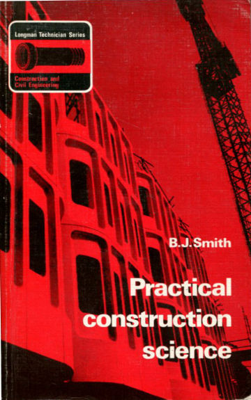 PRACTICAL CONSTRUCTION SCIENCE.