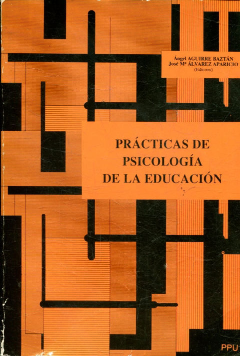 PRACTICAS DE PSICOLOGIA DE LA EDUCACION.