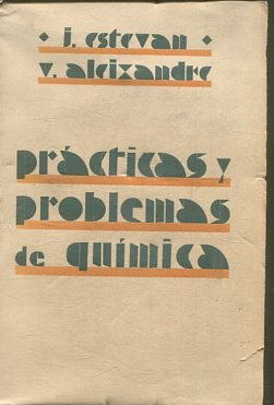 PRACTICAS Y PROBLEMAS DE QUIMICA.