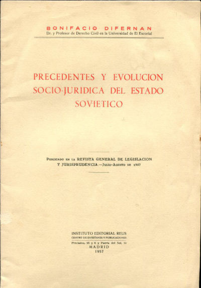 PRECEDENTES Y EVOLUCIÓN SOCIO-JURIDÍCA DEL ESTADO SOVIETICO.