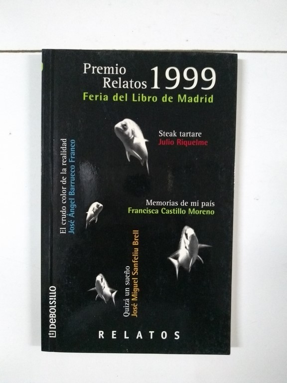 Premio Relatos 1999. Feria del Libro de Madrid