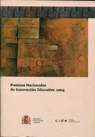 PREMIOS NACIONALES DE INNOVACION EDUCATIVA 2004.