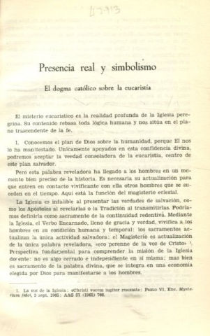 PRESENCIA REAL Y SIMBOLISMO. EL DOGMA CATOLICO SOBRE LA EUCARISTIA.