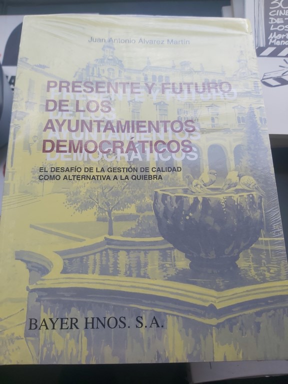 PRESENTE Y FUTURO DE LOS AYUNTAMIENTOS DEMOCRATICOS