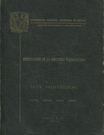PRESTACIONES EN LA INDUSTRIA FARMACEUTICA.