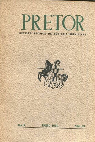 PRETOR. REVISTA TECNICA DE JUSTICIA MUNICIPAL. AÑO IX. ENERO 1960. NUM. 89.