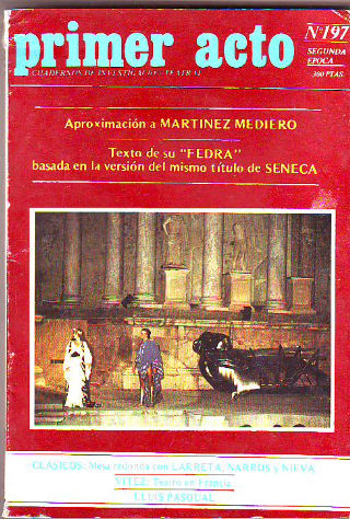 PRIMER ACTO. CUADERNOS DE INVESTIGACION TEATRAL. Nº 197: APROXIMACIÓN A MARTÍNEZ MEDIERO.