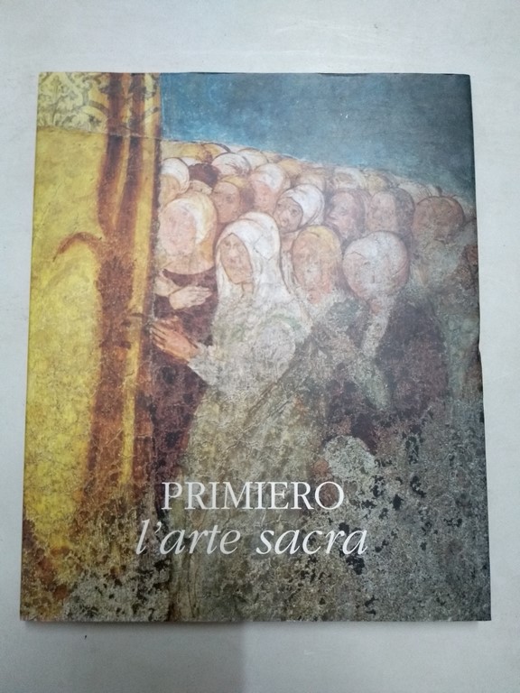 Primiero l'arte sacra