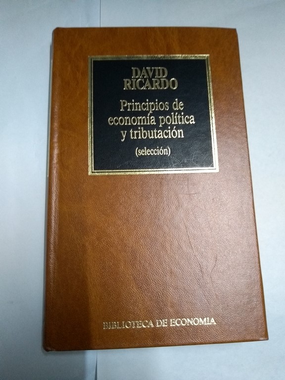 Principios de economía política y tributación