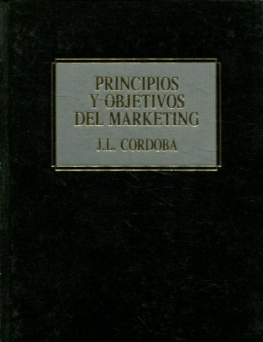 PRINCIPIOS Y OBJETIVOS DEL MARKETING.