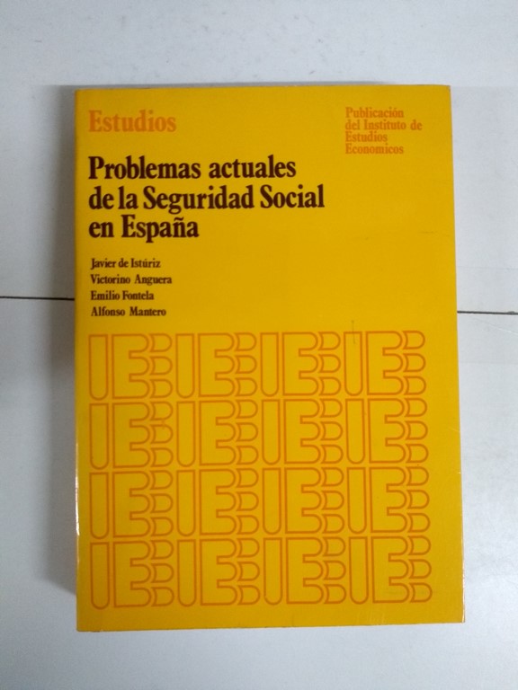 Problemas actuales de la Seguridad Social en España