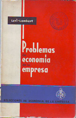 PROBLEMAS DE ECONOMÍA DE LA EMPRESA.