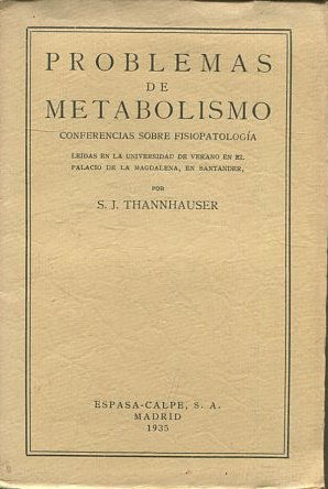 PROBLEMAS DE METABOLISMO CONFERENCIAS SOBRE FISIOPATOLOGIA.