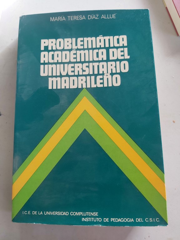 Problemática académica del universitario madrileño