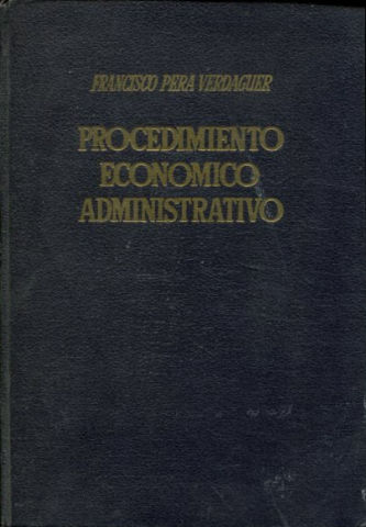 PROCEDIMIENTO ECONOMICO ADMINISTRATIVO.