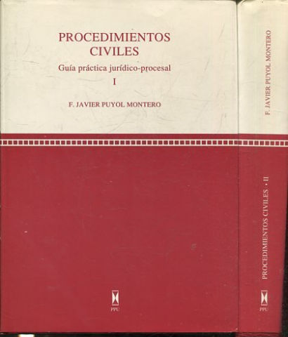 PROCEDIMIENTOS CIVILES. GUIA PRACTICA JURIDICO-PROCESAL.