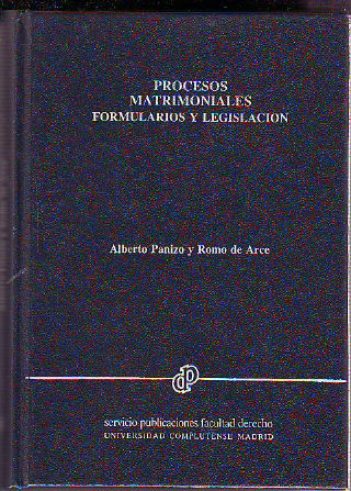 PROCESOS MATRIMONIALES. FORMULARIOS Y LEGISLACION.