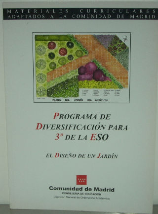 PROGRAMA DE DIVERSIFICACION PARA 2º DE LA ESO. EL DISEÑO DE UN JARDIN.