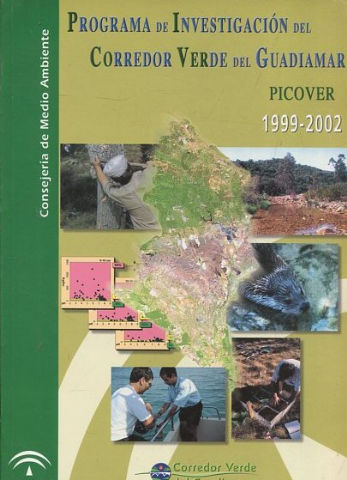 PROGRAMA DE INVESTIGACION DEL CORREDOR VERDE DEL GUADIAMAR. PICOVER 1999-2002.