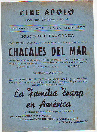 PROGRAMA DE MANO. CINE APOLO, VILLANUEVA Y LA GELTRU. CHACALES DEL MAR. LA FAMILIA TRAPP EN AMERICA.