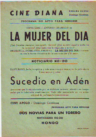 PROGRAMA DE MANO. CINE DIANA, VILLANUEVA Y LA GELTRU. LA MUJER DEL DIA. SUCEDIÓ EN ADEN.