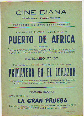 PROGRAMA DE MANO. CINE DIANA, VILLANUEVA Y LA GELTRU. PUERTO DE AFRICA. PRIMAVERA EN EL CORAZON.