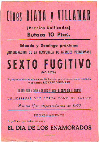 PROGRAMA DE MANO. CINES DIANA Y VILLAMAR, VILLANUEVA Y LA GELTRU. SEXTO FUGITIVO, CON RICHARD WIDMARK.