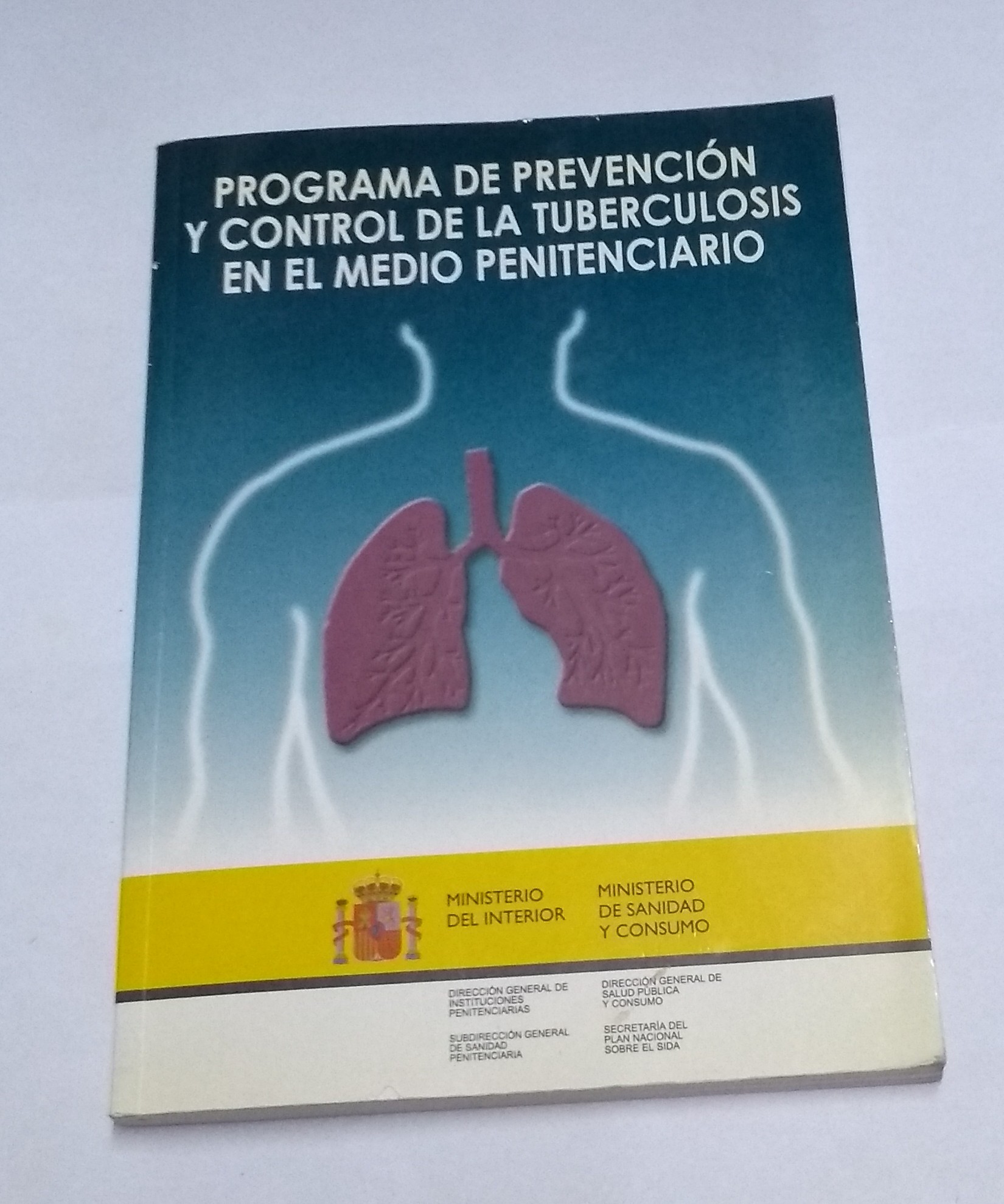 Programa de prevención y control de la tuberculosis en el medio penitenciario