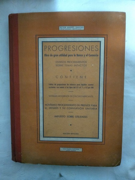 PROGRESIONES. Obra de gran utilidad para la banca y el comercio