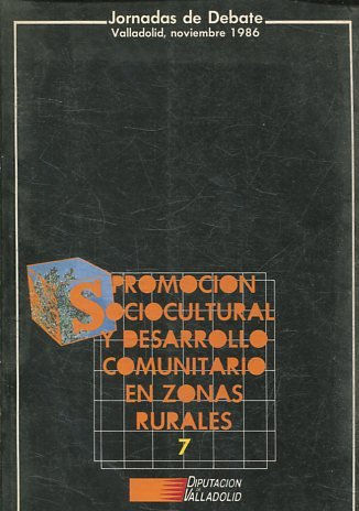 PROMOCION SOCIOCULTURAL Y DESARROLLO COMUNITARIO EN ZONAS RURALES 7.