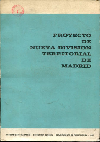 PROYECTO DE DIVISION DE TERRITORIAL DE MADRID.