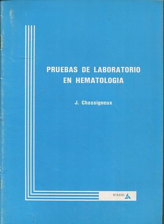 PRUEBAS DE LABORATORIO EN HEMATOLOGIA.