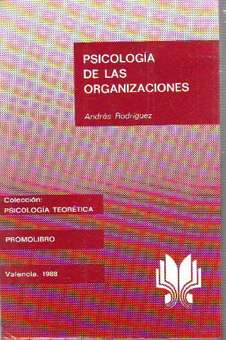 PSICOLOGIA DE LAS ORGANIZACIONES.