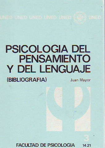 PSICOLOGIA DEL PENSAMIENTO Y DEL LENGUAJE. BIBLIOGRAFIA. TOMO III.