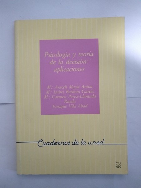 Psicologia y teoria de la decision: aplicaciones