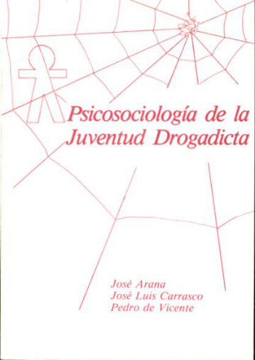 PSICOSOCIOLOGIA DE LA JUVENTUD DROGADICTA.