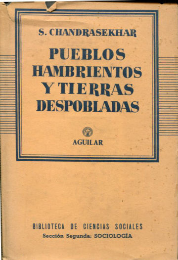 PUEBLOS HAMBRIENTOS Y TIERRAS DESPOBLADAS.