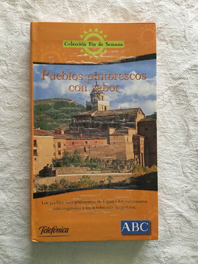 Pueblos pintorescos con sabor